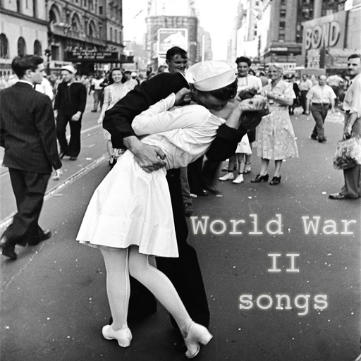 Great World War II Songs